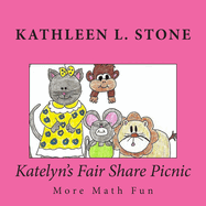 Katelyn's Fair Share Picnic: More Math Fun