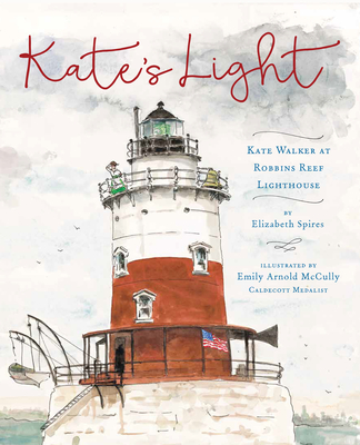Kate's Light: Kate Walker at Robbins Reef Lighthouse - Spires, Elizabeth