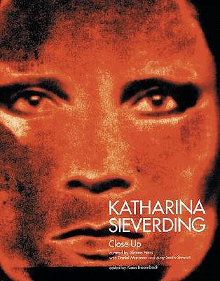 Katharina Sieverding: Close-Ups - Sieverding, Katharina, and Bryson, Norman (Contributions by), and Biesenbach, Klaus (Editor)