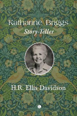 Katharine Briggs: Story-Teller - Davidson, Hilda R. Ellis