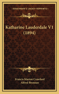 Katharine Lauderdale V1 (1894)