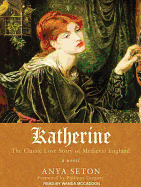 Katherine: The Classic Love Story of Medieval England
