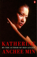 Katherine - Min, Anchee