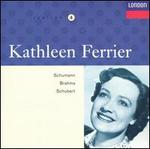 Kathleen Ferrier sings Schumann, Brahms, Schubert - Benjamin Britten (piano); John Newmark (piano); Kathleen Ferrier (contralto); Phyllis Spurr (piano);...