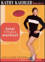 Kathy Kaehler Basics: Total Fitness Workout - 