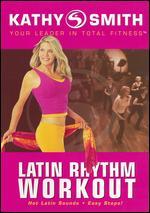 Kathy Smith: Latin Rhythm Workout