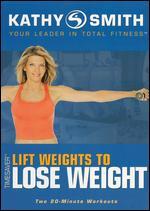 Kathy Smith: Lift Weights to Lose Weight