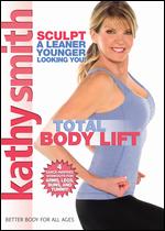 Kathy Smith: Total Body Lift - Cal Pozo
