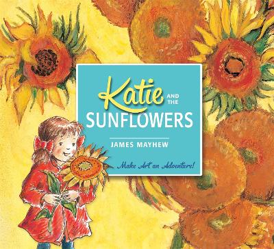 Katie and the Sunflowers - Mayhew, James