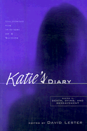 Katie's Diary: Unlocking the Mystery of a Suicide