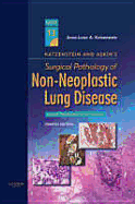 Katzenstein and Askin's Surgical Pathology of Non-Neoplastic Lung Disease: Volume 13 in the Major Problems in Pathology Series