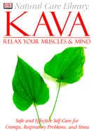 Kava: Relax Your Muscles & Mind - Pedersen, Stephanie