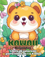 Kawaii Animales Libro de Colorear para Nios de 1 a 4 aos: Mi Primer Libro para Colorear