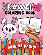 Kawaii Coloring Book: A Fun & Learning Activity Colouring Book for Kids