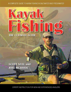 Kayak Fishing The Ultimate Guide