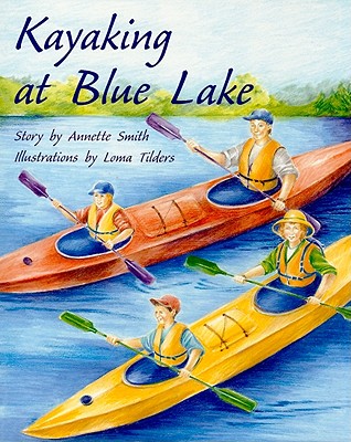 Kayaking at Blue Lake: Individual Student Edition Gold (Levels 21-22) - Rigby