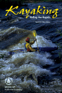 Kayaking: Riding the Rapids