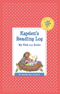 Kayden's Reading Log: My First 200 Books (Gatst)
