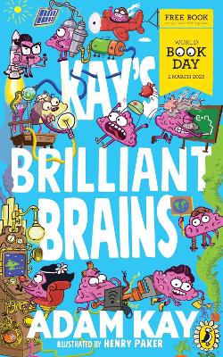 Kay's Brilliant Brains: A World Book Day 2023 Mini Book - Kay, Adam