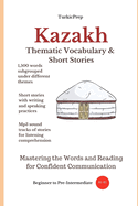 Kazakh: Thematic Vocabulary and Short Stories