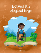 Kc & His Magical Legs