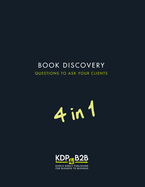 KDP 4 B2Bs Book Discovery 4 in 1: Questions to ask your clients