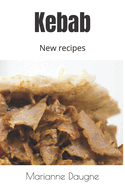 Kebab: New recipes