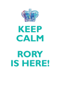 Keep Calm, Rory Is Here Affirmations Workbook Positive Affirmations Workbook Includes: Mentoring Questions, Guidance, Supporting You