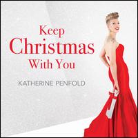 Keep Christmas With You - Katherine Penfold