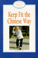 Keep Fit the Chinese Way