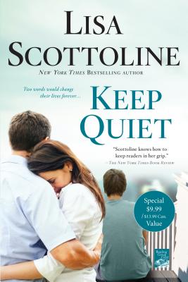 Keep Quiet - Scottoline, Lisa