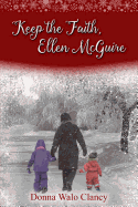 Keep the Faith, Ellen McGuire