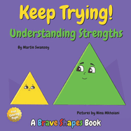 Keep Trying! Understanding Strengths