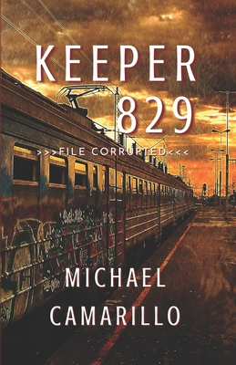 Keeper 829 - Robinson, Rebecca (Editor), and Camarillo, Michael