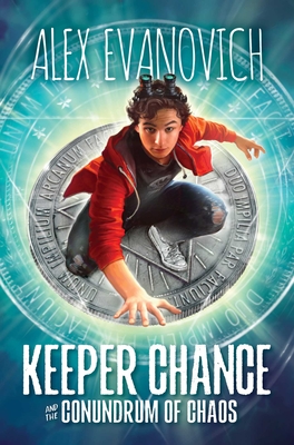 Keeper Chance and the Conundrum of Chaos - Evanovich, Alex