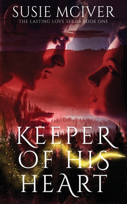 Keeper Of His Heart - McIver, Susie