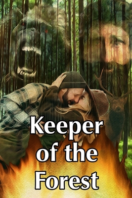 Keeper of the Forest - Patterson, Scott