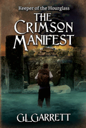 Keeper of the Hourglass: The Crimson Manifest