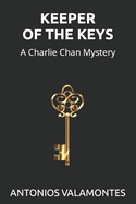 Keeper Of the Keys: A Charlie Chan Mystery