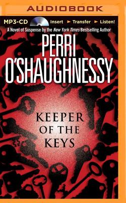 Keeper of the Keys - O'Shaughnessy, Perri, and Hill, Dick (Read by), and Merlington, Laural (Read by)