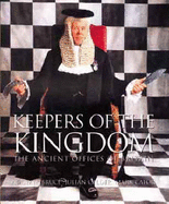 Keepers of the Kingdom: The Ancient Offices of Britain