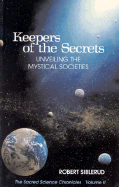 Keepers of the Secrets: Unveiling the Mystical Societies