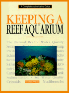 Keeping a Reef Aquarium