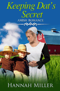 Keeping Dat's Secret: Amish Romance