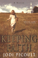 Keeping Faith - Picoult, Jodi