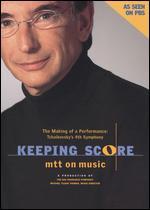 Keeping Score: The Making of a Performance - Tchaikovsky's 4th Symphony