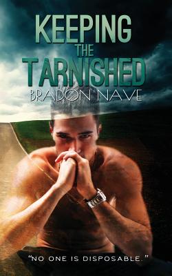 Keeping The Tarnished - Nave, Bradon