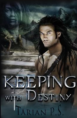 Keeping With Destiny - Tarian P S, and Talon P S