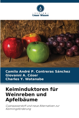 Keiminduktoren f?r Weinreben und Apfelb?ume - P Contreras Snchez, Camilo Andr?, and C?ser, Giovanni A, and Watanabe, Charles Y