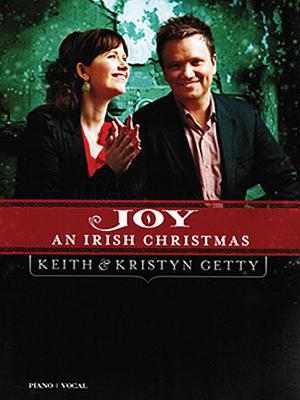 Keith & Kristyn Getty: Joy: An Irish Christmas - Getty, Keith